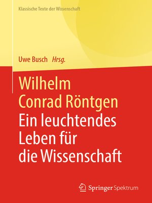 cover image of Wilhelm Conrad Röntgen